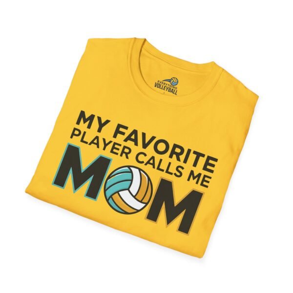 My Favorite Player Calls Me Mom Volleyball Shirt