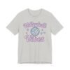 1829778616831301826_2048.jpeg Volleyball Vibes T-Shirt