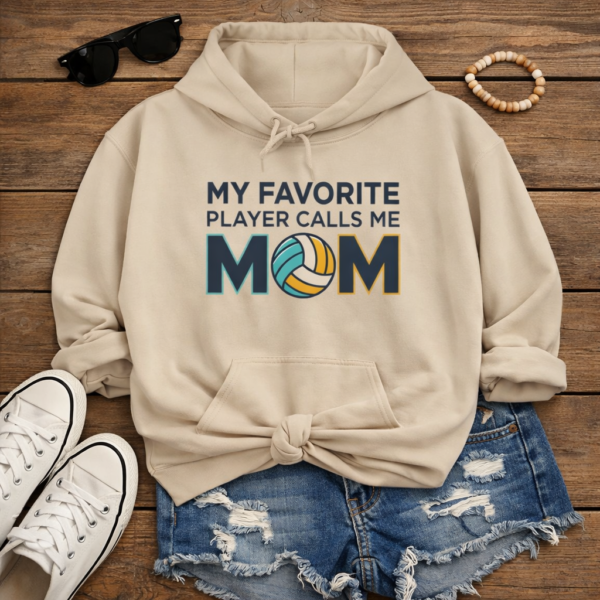 20260112223400-1f0f006c-a795-6654-9919-3e869f0e3198.png My Favorite Player Calls Me Mom Volleyball Hoodie | Cozy Game Day Hoodie for Moms