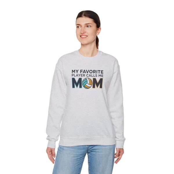 My Favorite Player Calls Me Mom Volleyball Sweatshirt | Cozy Game Day Crewneck