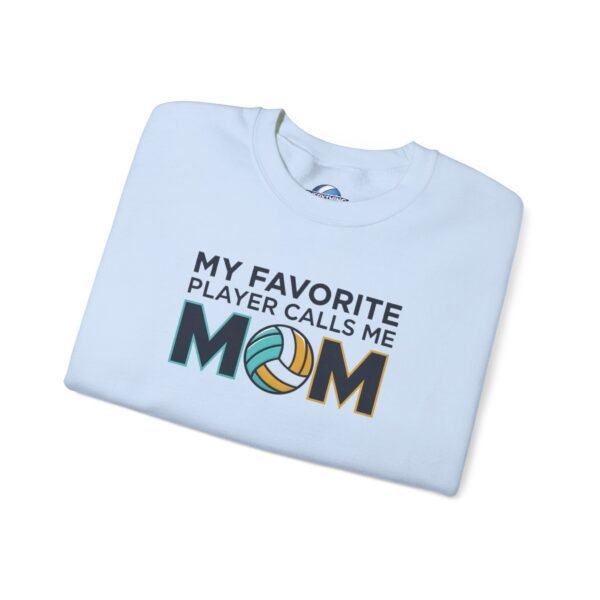 My Favorite Player Calls Me Mom Volleyball Sweatshirt | Cozy Game Day Crewneck