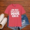 In my Volleyball Mom Era  Shirt