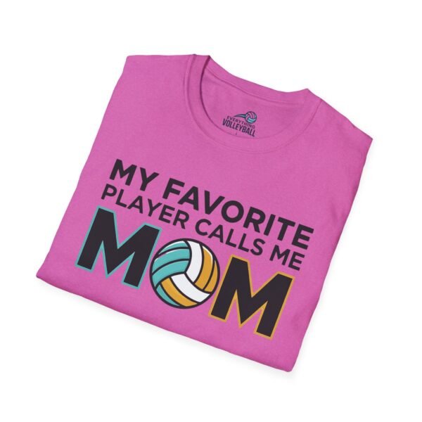 My Favorite Player Calls Me Mom Volleyball Shirt My Favorite Player Calls Me Mom Volleyball Shirt