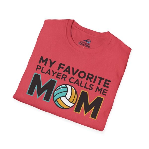My Favorite Player Calls Me Mom Volleyball Shirt My Favorite Player Calls Me Mom Volleyball Shirt